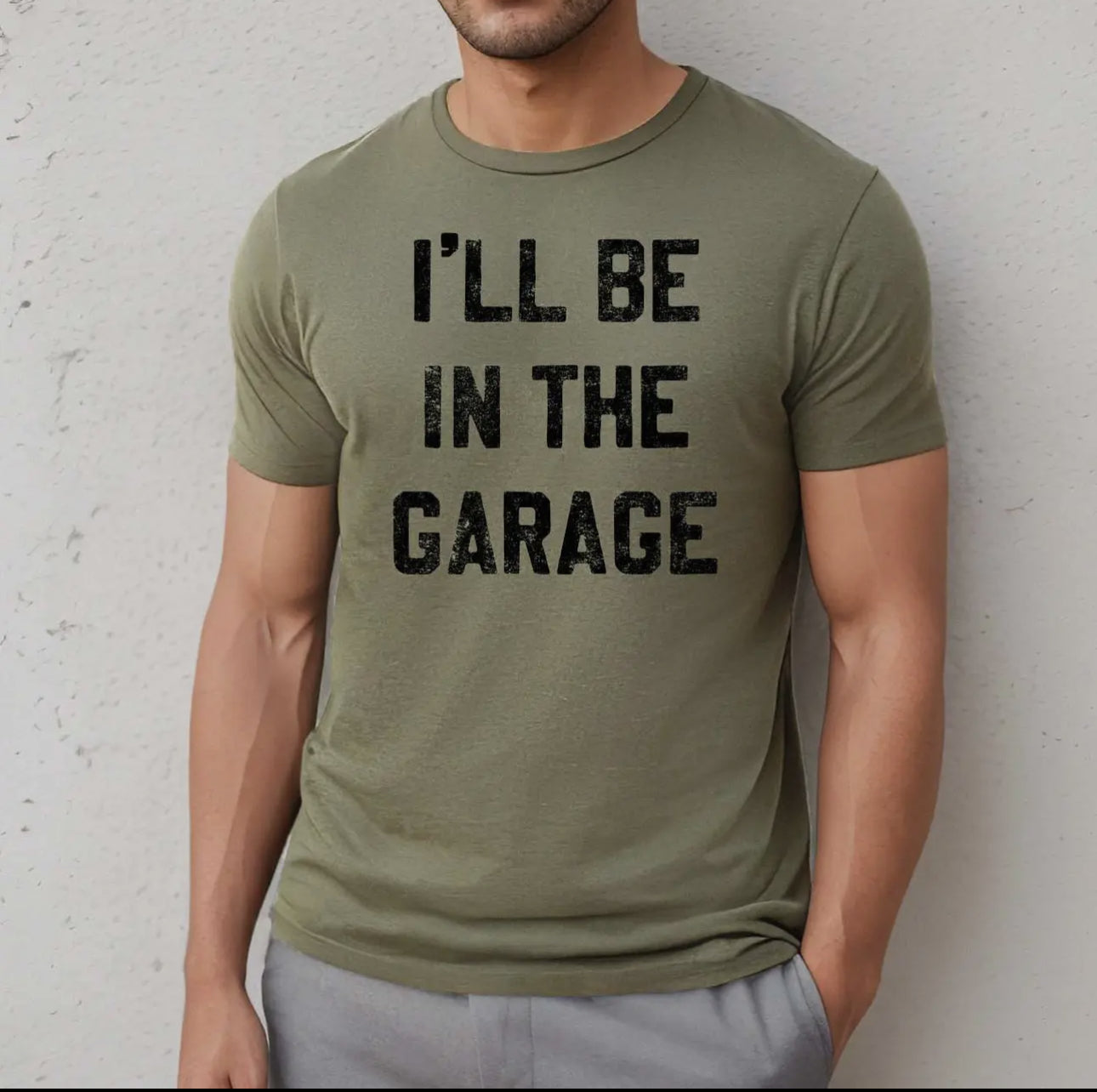 I'll Be In The Garage Men's T-Shirt