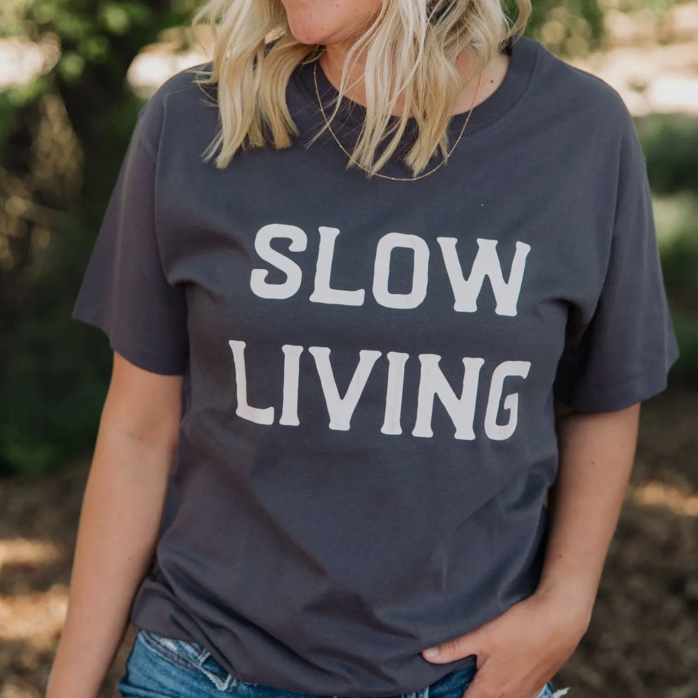 
                  
                    Slow Living Tee
                  
                