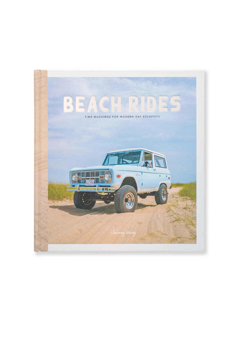 Beach Rides Time Machines For Modern Day Escapists Book