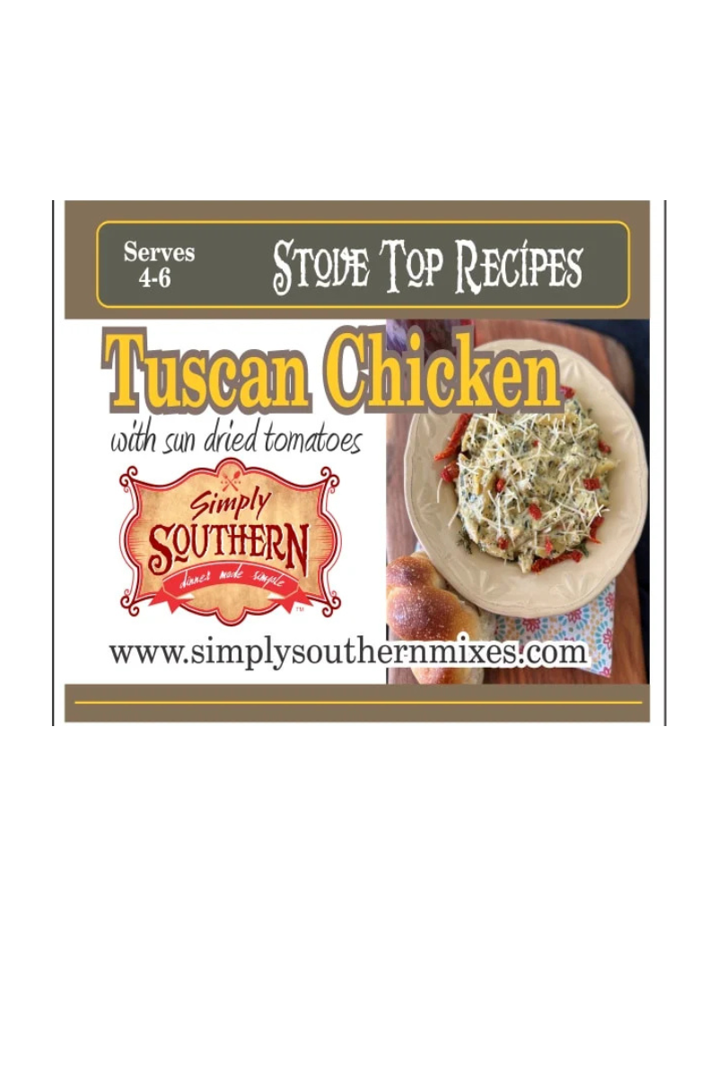 Simply Southern Tuscan Chicken