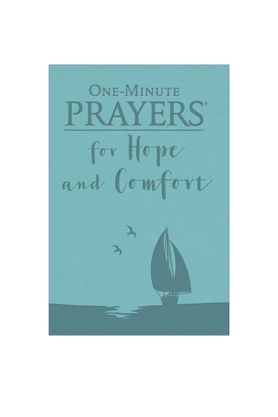 One Minute Prayers for Hope & Comfort