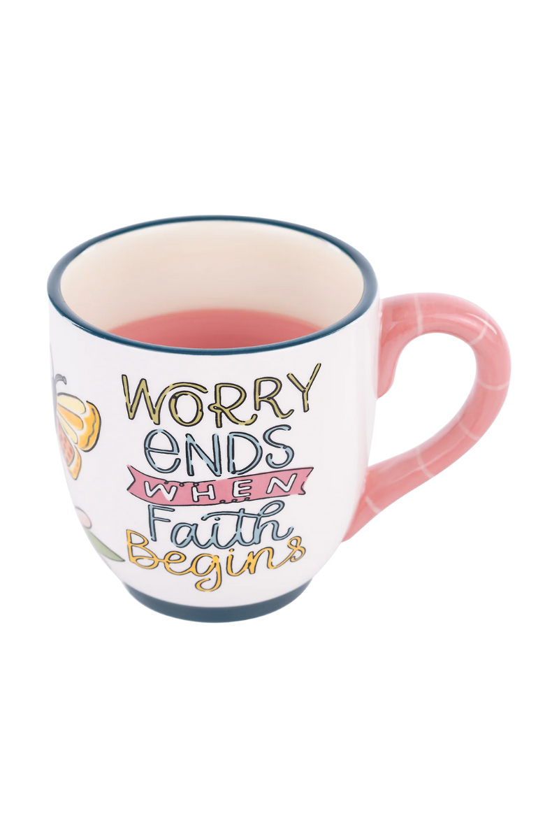 Worry Ends When Faith Begins Mug