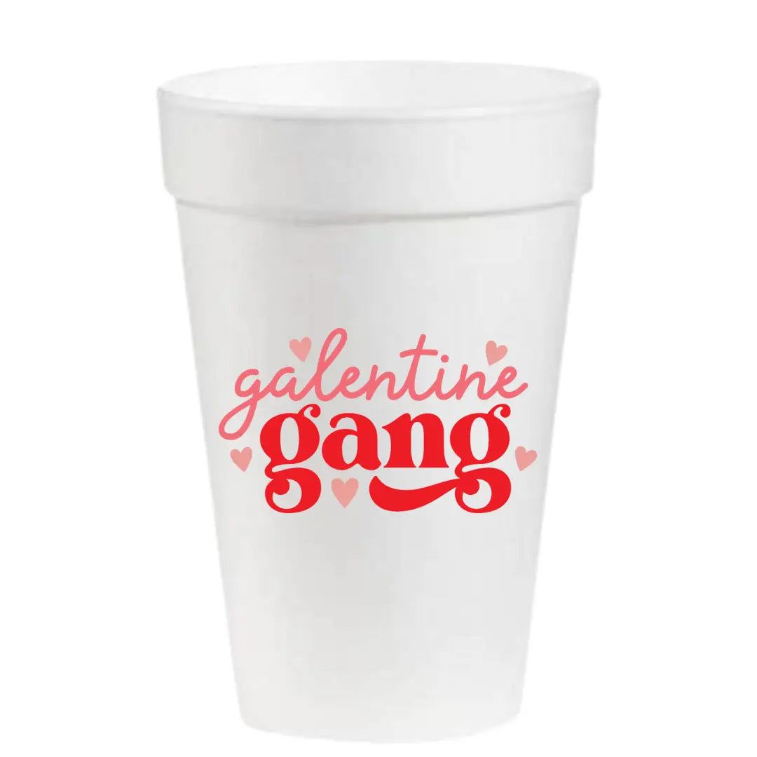 Galentine Gang- 16oz Styrofoam Cups